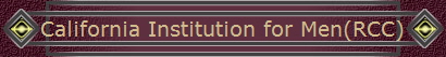 California Institution for Men(RCC)