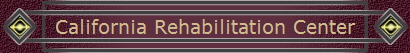 California Rehabilitation Center