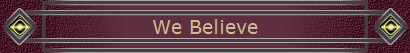 We Believe